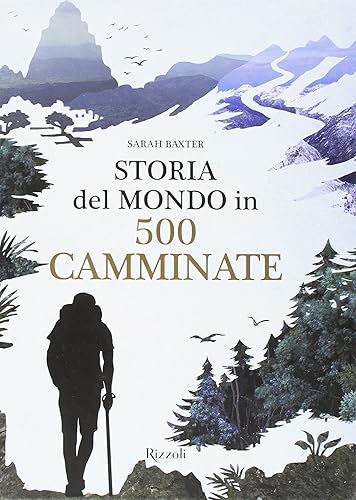 Storia del mondo in 500 camminate - Ysert